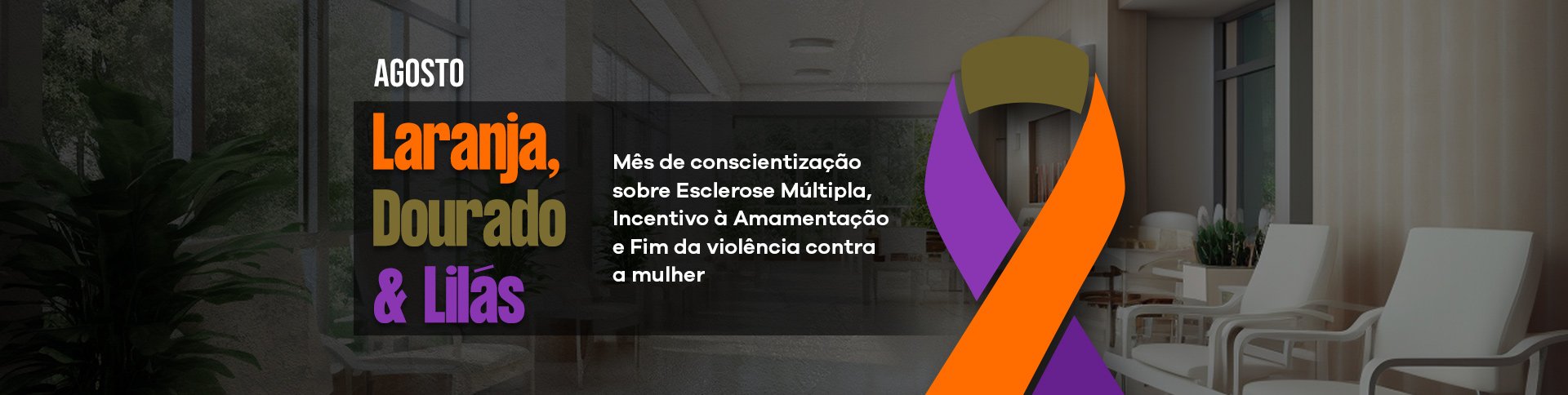 CAMPANHA DO MÊS  Ago25